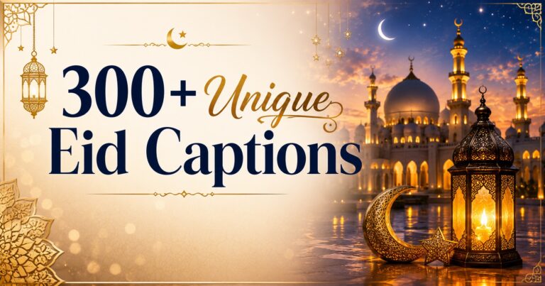 300+ Unique Eid Captions for Instagram: Interesting, Sweet & Funny