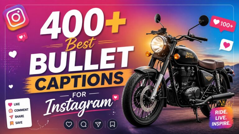400+ Best Bullet Captions for Instagram: Short, Funny & Royal