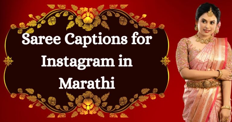 350+ Trendy Saree Captions for Instagram in Marathi (2026 Collection)